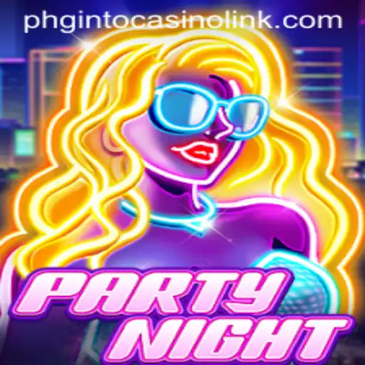 Exploring PartyNight and Its Connection to PHGINTO Casino
