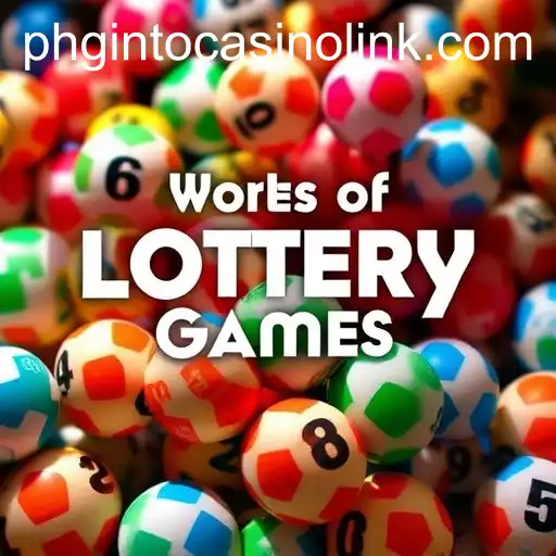 The Fascinating World of Lottery Games